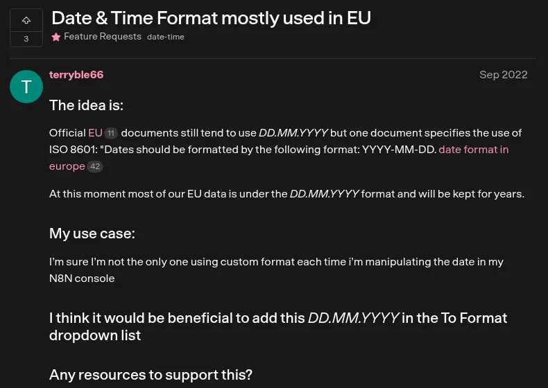 A thread in the n8n community forum titled Date and Time Format mostly used in EU, a feature request from September 2022 asking to add DD.MM.YYYY to the To Format dropdown.